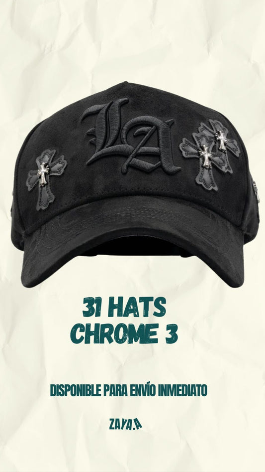 31 Hats "CHOME III"