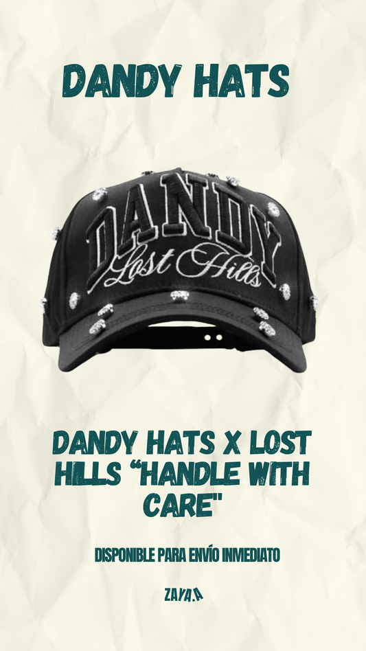 DANDY HATS X LOST HILLS "HANDLE WITH CARE"