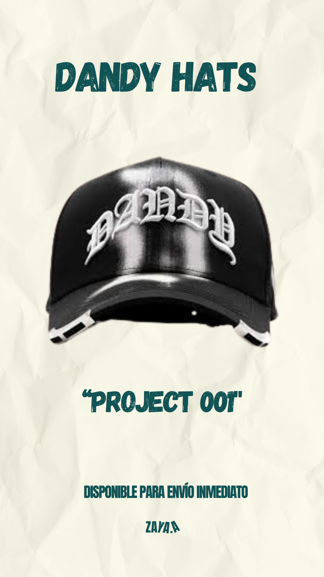 DANDY HATS "PROJECT 001"