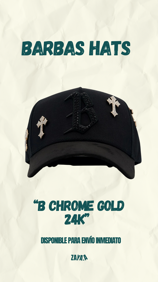 BARBAS HATS "B CHROME GOLD 24K"